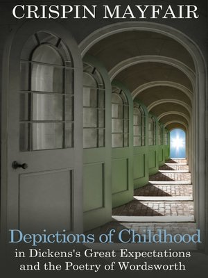 cover image of Depictions of Childhood in Dickens's Great Expectations and the Poetry of Wordsworth